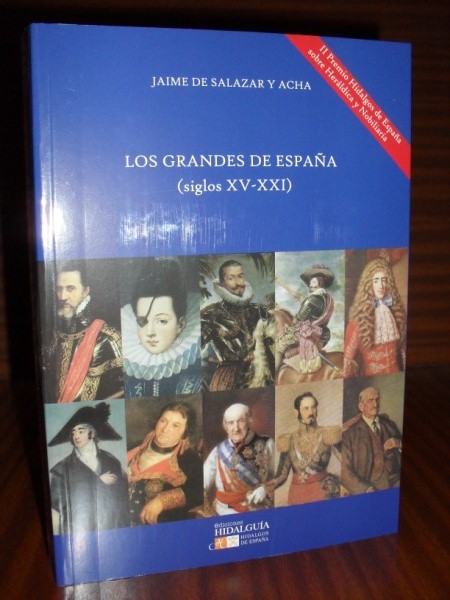 LOS GRANDES DE ESPAA (siglos XV-XXI)